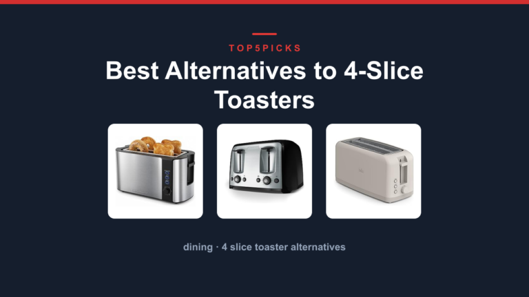 Best Alternatives to 4-Slice Toasters